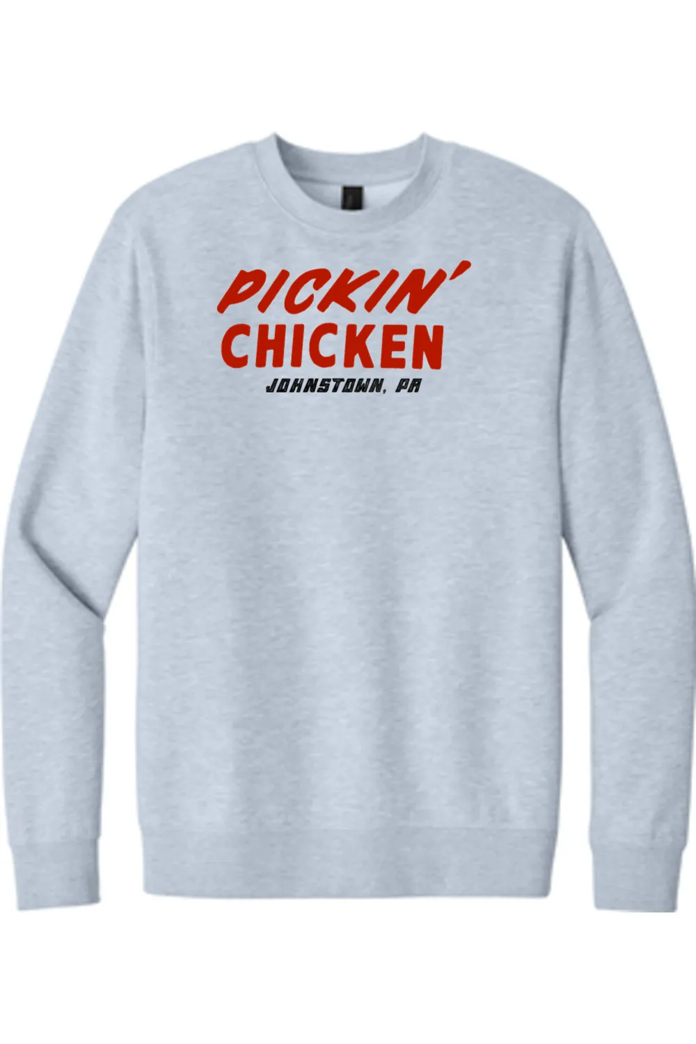 Pickin' Chicken - Johnstown, PA - Crewneck Sweatshirt
